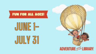 Adventure Begins at your library Summer reading program 2024