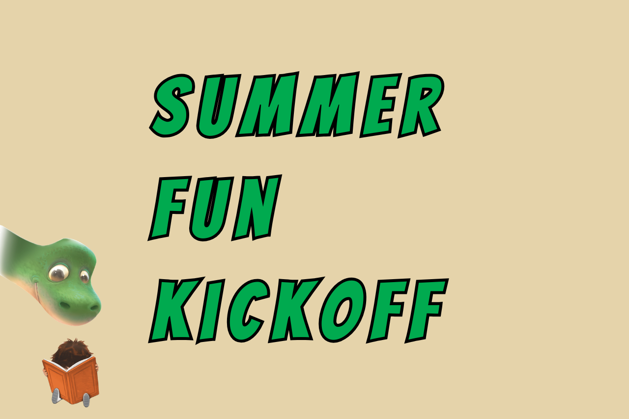 Summer Fun Kickoff. 